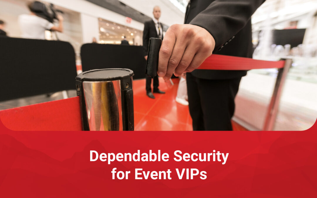 Dependable Security for Event VIPs